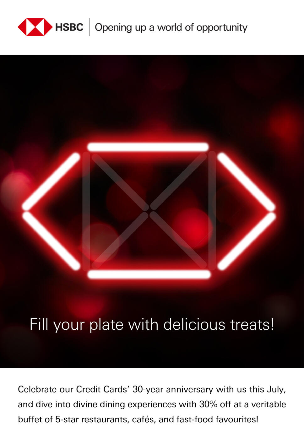 &quot;30 Years of Putting You First&quot; - HSBC Credit Cards, EDM - Restaurant Offers