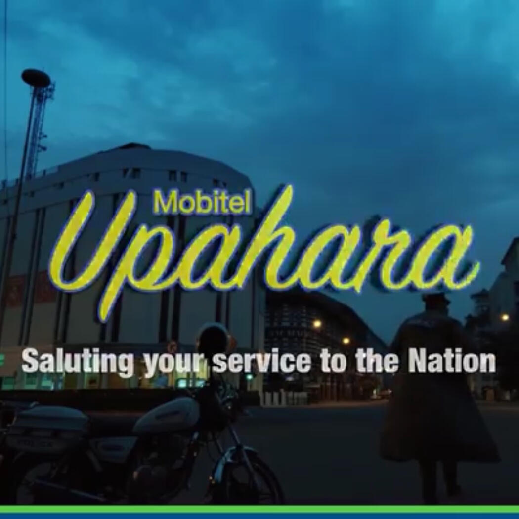“Saluting your service to the nation” - Mobitel Upahara